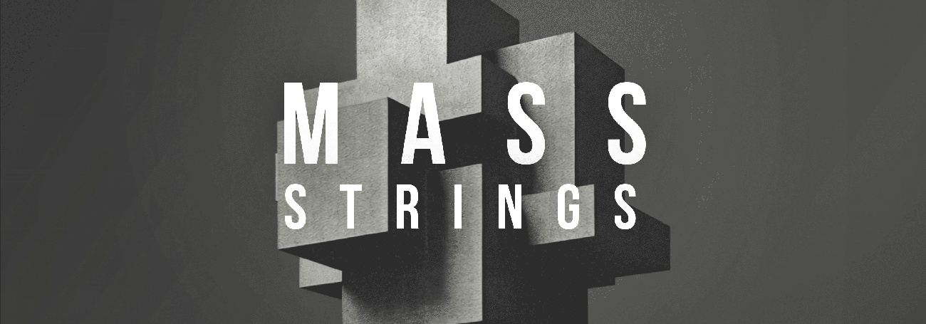 MASS ::: HyperCinematic Strings  | 50% pre-order
